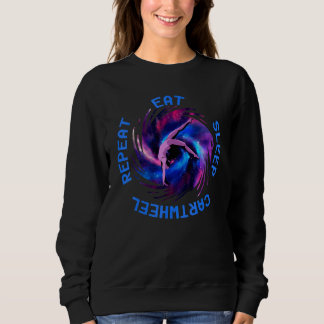 Eat Sleep Cartwheel Repeat Milky Way Galaxy Handst Sweatshirt