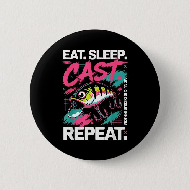 Eat Sleep Cast Repeat Fishing Lover Men Dad Christ 6 Cm Round Badge (Front)
