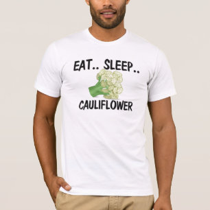Eat Sleep CAULIFLOWER T-Shirt