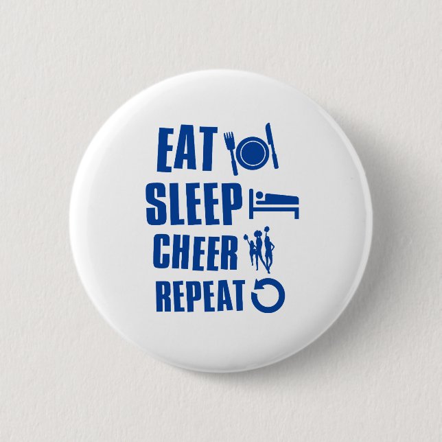 Eat sleep Cheer 6 Cm Round Badge (Front)