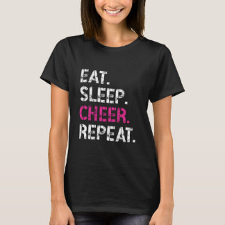 Eat Sleep Cheer Repeat Cheerleader Cheerleading fo T-Shirt