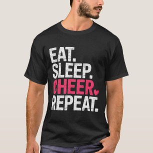 Eat Sleep Cheer Repeat Cheerleaders Girl Cheerlead T-Shirt