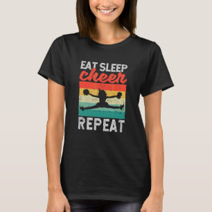 Eat Sleep Cheer Repeat Cheerleading Practice Cheer T-Shirt