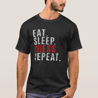 Eat Sleep Chess Repeat Board Game Lover Player Fun