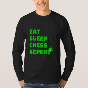 Eat Sleep Chess Repeat Chess Club T-Shirt