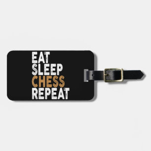 eat sleep chess repeat chess luggage tag