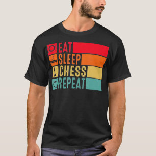 Eat Sleep Chess Repeat Funny Retro Vintage Chess  T-Shirt