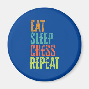 eat sleep chess repeat grand master coach legend magnet