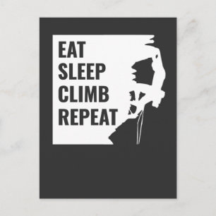 Eat Sleep Climb Repeat Postcard