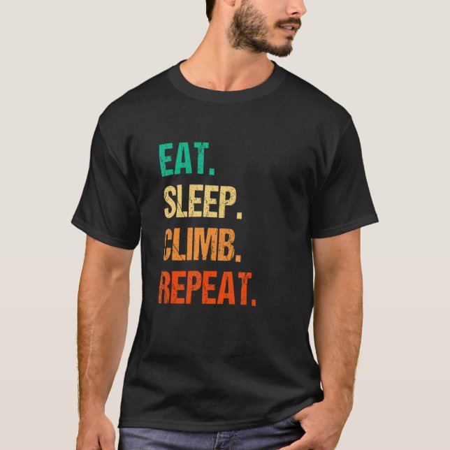 Eat Sleep Climb Repeat Rock Boulder Bouldering Roc T-Shirt (Front)