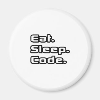Eat. Sleep. Code. Magnet