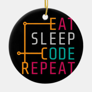 Eat Sleep Code Repeat Coder Developer Computer Ceramic Tree Decoration