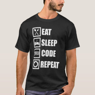 Eat Sleep Code Repeat Coder Programmer Software De T-Shirt