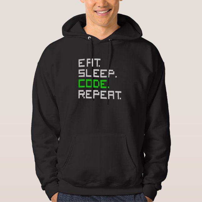 Eat Sleep Code Repeat Coding Coder Programmer Hoodie (Front)
