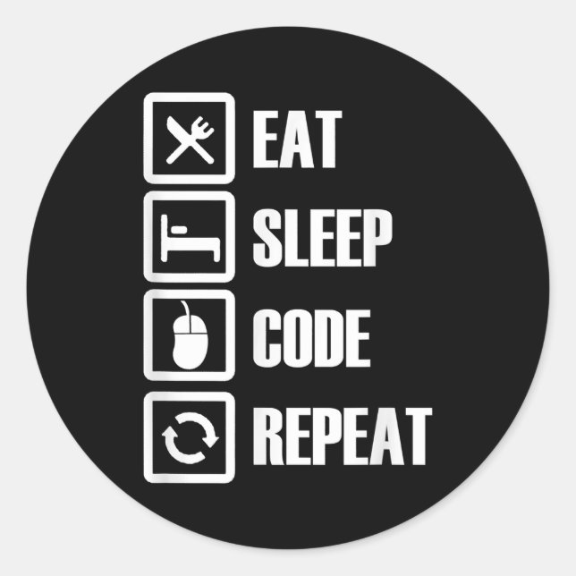 Eat Sleep Code Repeat Coding Programming Engineer Classic Round Sticker (Front)