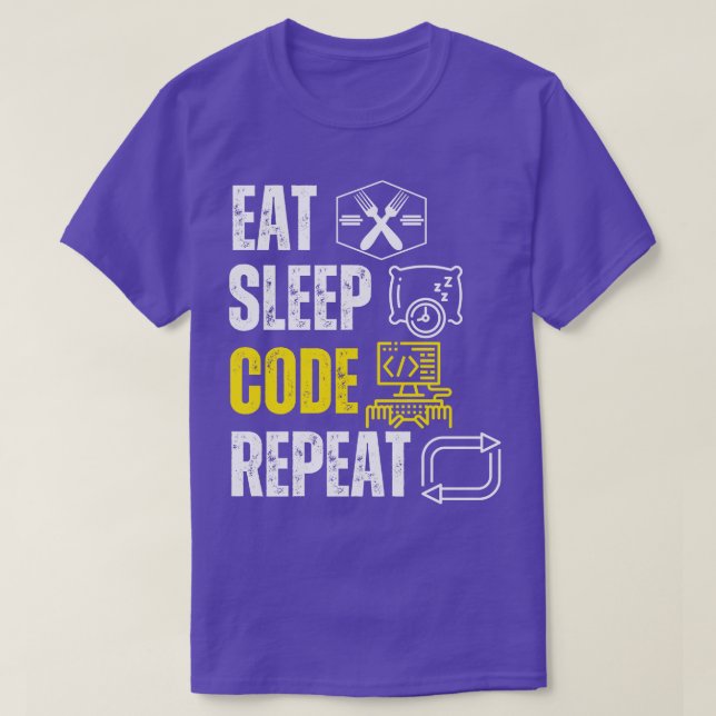 Eat sleep code repeat funny coding lovers T-Shirt (Design Front)