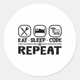 Eat Sleep Code Repeat Medical Coder Coding Gift Classic Round Sticker