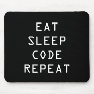EAT SLEEP CODE REPEAT mouse pad for programmer