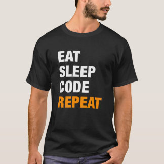 Eat Sleep Code Repeat | Programmer Shirt