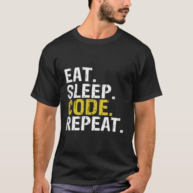 Eat Sleep Code Repeat Programmer T-Shirt (Front)