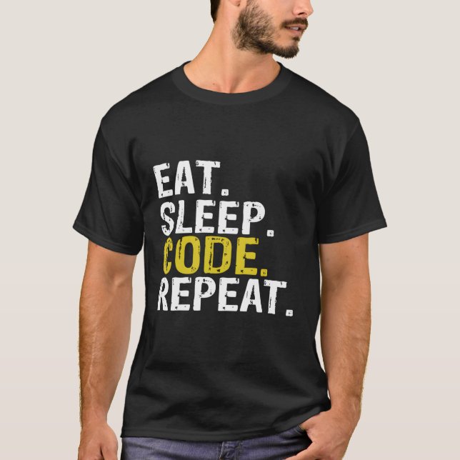Eat Sleep Code Repeat Programmer T-Shirt (Front)