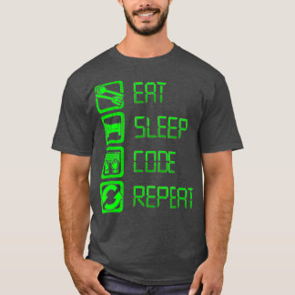 Eat Sleep Code Repeat Programming and Coding T-Shirt