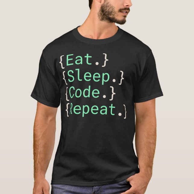 Eat Sleep Code Repeat Software T-Shirt (Front)