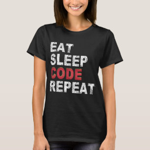 Eat Sleep Code Repeat T-Shirt