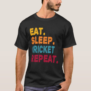 Eat Sleep Cricket Repeat  Boys Men Women Sports Pl T-Shirt
