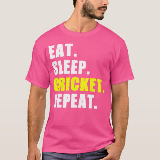 Eat Sleep Cricket Repeat Cricket Sports Lover Cric T-Shirt