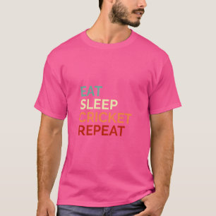 Eat Sleep Cricket Repeat Sports Athlete Cricketer T-Shirt