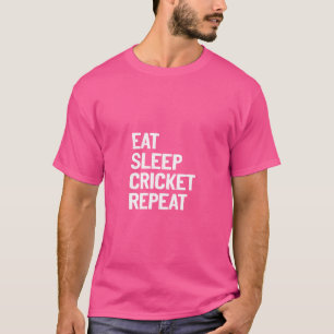 Eat Sleep Cricket Repeat Sports Text T-Shirt