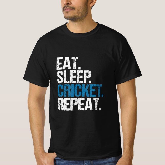 Eat. Sleep. Cricket. Repeat. T-Shirt (Front)