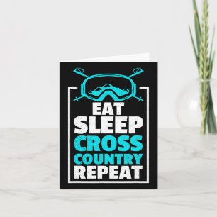 Eat Sleep Cross Country Repeat Skier Winter Sports Card