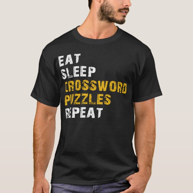 eat sleep crossword puzzles repeat T-Shirt (Front)