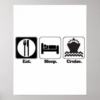 eat sleep cruise poster