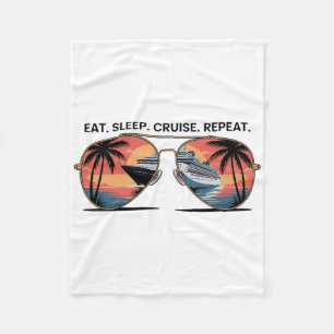 Eat Sleep Cruise Repeat Vacation Ship Ocean Sunset Fleece Blanket