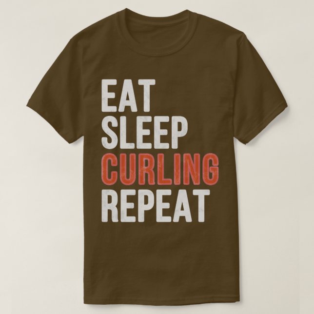 Eat sleep curling repeat funny gift T-Shirt (Design Front)