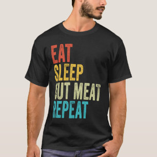 Eat Sleep Cut Meat Repeat Butcher Vintage Chef Co T-Shirt