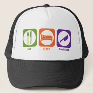 Eat Sleep Cut Meat Trucker Hat