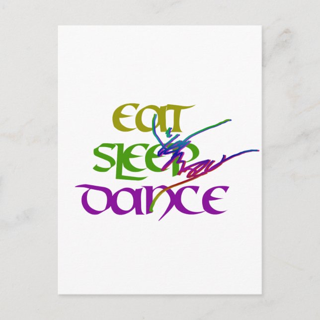 EAT SLEEP DANCE POSTCARD (Front)