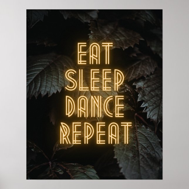 Eat Sleep Dance Repeat Party Poster (Front)