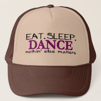 Eat Sleep Dance Trucker Hat