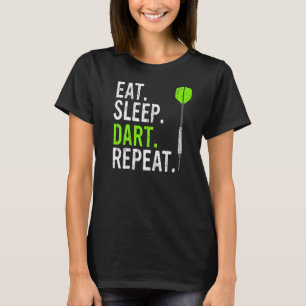 Eat Sleep Dart Repeat Darts T-Shirt
