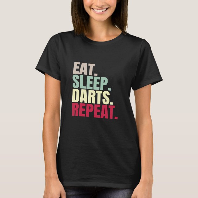 Eat Sleep Darts Repeat T-Shirt (Front)