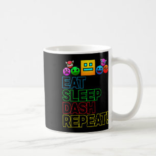 Eat Sleep Dash Repeat Video Game Geometry Video Ga Coffee Mug