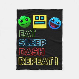 Eat Sleep Dash Repeat Video Game Geometry Video Ga Fleece Blanket
