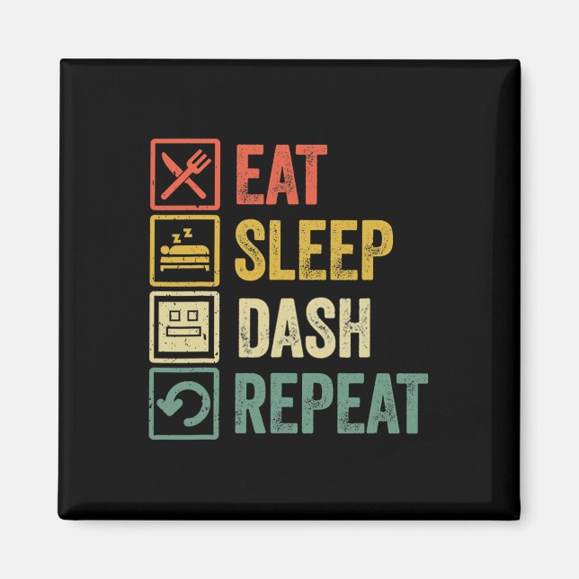 Eat Sleep Dash Repeat Video Game Geometry Video Ga Magnet (Front)