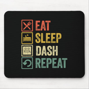 Eat Sleep Dash Repeat Video Game Geometry Video Ga Mouse Pad