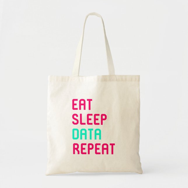 Eat Sleep Data Math Science Geek Tote Bag (Front)